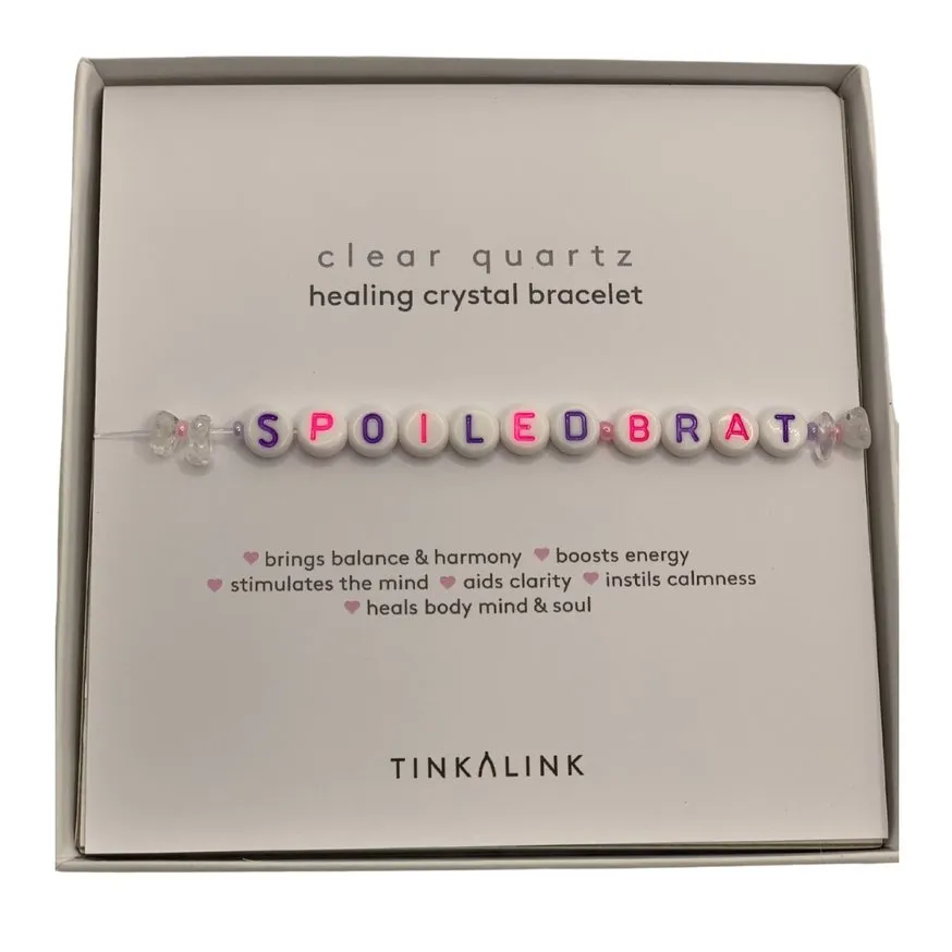 Tinkalink SPOILED BRAT Clear Quartz Wellbeing Crystal Bracelet